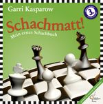 Schachmatt! Cover des Buches Schachmatt! (ISBN: 9783283010287)