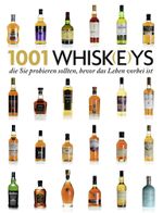 1001 Whisk(e)ys, Cover des Buches 1001 Whisk(e)ys, (ISBN: 9783283012526)
