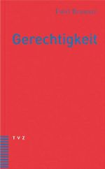 Gerechtigkeit: Eine Lehre von den Grundsätzen der Gesellschaftsordnung Cover des Buches Gerechtigkeit: Eine Lehre von den Grundsätzen der Gesellschaftsordnung (ISBN: 9783290114503)