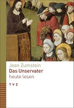 Das Unservater heute lesen (Bibel heute lesen) Cover des Buches Das Unservater heute lesen (Bibel heute lesen) (ISBN: 9783290185350)