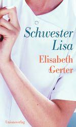 Schwester Lisa Cover des Buches Schwester Lisa (ISBN: 9783293003347)