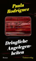Dringliche Angelegenheiten Cover des Buches Dringliche Angelegenheiten (ISBN: 9783293006003)