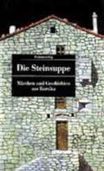 Die Steinsuppe Cover des Buches Die Steinsuppe (ISBN: 9783293200746)
