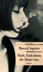 Flieh. Und nimm die Dame mit. Cover des Buches Flieh. Und nimm die Dame mit. (ISBN: 9783293206328)