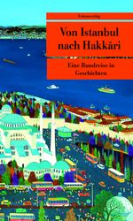 Von Istanbul nach Hakkari Cover des Buches Von Istanbul nach Hakkari (ISBN: 9783293207646)