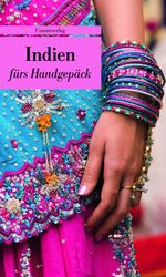 Indien fürs Handgepäck Cover des Buches Indien fürs Handgepäck (ISBN: 9783293207868)