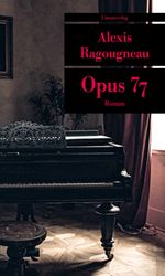 Opus 77 Cover des Buches Opus 77 (ISBN: 9783293209893)