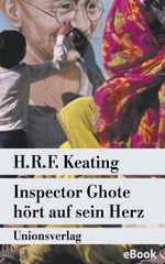 Inspector Ghote hört auf sein Herz Cover des Buches Inspector Ghote hört auf sein Herz (ISBN: 9783293403734)