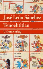 Tenochtitlan Cover des Buches Tenochtitlan (ISBN: 9783293404441)