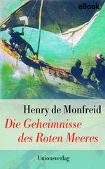 Die Geheimnisse des Roten Meeres Cover des Buches Die Geheimnisse des Roten Meeres (ISBN: 9783293408241)