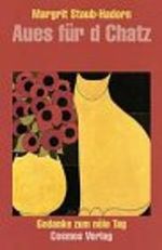 Aues für d Chatz: Gedanke zum nöie Tag Cover des Buches Aues für d Chatz: Gedanke zum nöie Tag (ISBN: 9783305003013)