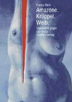 Amazone. Krüppel. Weib Cover des Buches Amazone. Krüppel. Weib (ISBN: 9783305003556)