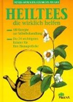 Heiltees, die wirklich helfen Cover des Buches Heiltees, die wirklich helfen (ISBN: 9783310002889)