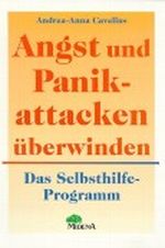 Angst- und Panikattacken überwinden Cover des Buches Angst- und Panikattacken überwinden (ISBN: 9783310004302)