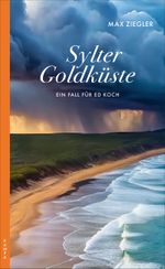Sylter Goldküste Cover des Buches Sylter Goldküste (ISBN: 9783311121114)