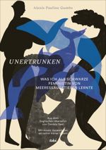 Unertrunken Cover des Buches Unertrunken (ISBN: 9783311350071)