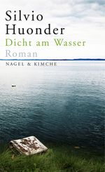 Dicht am Wasser Cover des Buches Dicht am Wasser (ISBN: 9783312004300)
