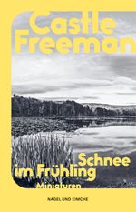 Schnee im Frühling Cover des Buches Schnee im Frühling (ISBN: 9783312013319)