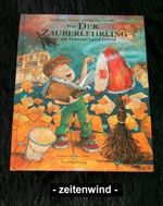Wie der Zauberlehrling die Pommes frites erfand Cover des Buches Wie der Zauberlehrling die Pommes frites erfand (ISBN: 9783314009457)