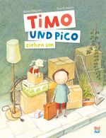 Timo und Pico ziehen um Cover des Buches Timo und Pico ziehen um (ISBN: 9783314100772)