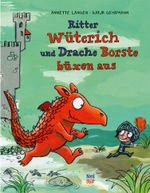 Ritter Wüterich und Drache Borste büxen aus Cover des Buches Ritter Wüterich und Drache Borste büxen aus (ISBN: 9783314102141)