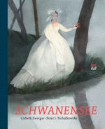 Schwanensee Cover des Buches Schwanensee (ISBN: 9783314104657)