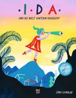 Ida und die Welt hinterm Kaiserzipf Cover des Buches Ida und die Welt hinterm Kaiserzipf (ISBN: 9783314105197)