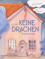 Es gibt keine Drachen in diesem Buch Cover des Buches Es gibt keine Drachen in diesem Buch (ISBN: 9783314106552)