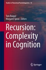 Recursion: Complexity in Cognition Cover des Buches Recursion: Complexity in Cognition (ISBN: 9783319155746)