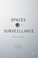 Spaces of Surveillance: States and Selves Cover des Buches Spaces of Surveillance: States and Selves (ISBN: 9783319490847)
