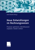 Neue Entwicklungen Im Rechnungswesen Cover des Buches Neue Entwicklungen Im Rechnungswesen (ISBN: 9783322845658)