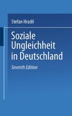 Soziale Ungleichheit in Deutschland Cover des Buches Soziale Ungleichheit in Deutschland (ISBN: 9783322866813)