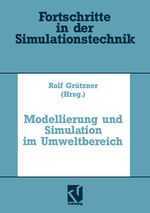Modellierung und Simulation im Umweltbereich Cover des Buches Modellierung und Simulation im Umweltbereich (ISBN: 9783322909077)