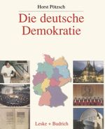 Die deutsche Demokratie Cover des Buches Die deutsche Demokratie (ISBN: 9783322937100)