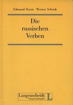 Die russischen Verben - Grundformen, Aspekte, Rektion, Betonung, Deutsche Bedeutung. Cover des Buches Die russischen Verben - Grundformen, Aspekte, Rektion, Betonung, Deutsche Bedeutung. (ISBN: 9783324002349)
