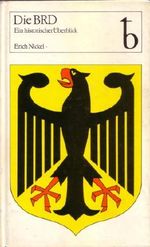 Die BRD - Ein historischer Überblick Cover des Buches Die BRD - Ein historischer Überblick (ISBN: 9783326002910)