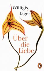 Über die Liebe Cover des Buches Über die Liebe (ISBN: 9783328100805)