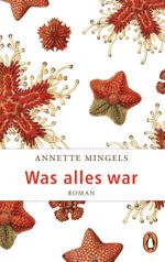 Was alles war Cover des Buches Was alles war (ISBN: 9783328102571)