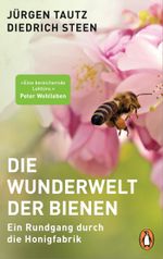 Die Wunderwelt der Bienen Cover des Buches Die Wunderwelt der Bienen (ISBN: 9783328103615)