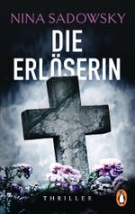 Die Erlöserin Cover des Buches Die Erlöserin (ISBN: 9783328103660)