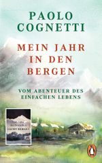 Mein Jahr in den Bergen Cover des Buches Mein Jahr in den Bergen (ISBN: 9783328104209)