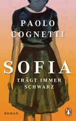 Sofia trägt immer Schwarz Cover des Buches Sofia trägt immer Schwarz (ISBN: 9783328105091)