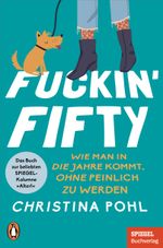 Fuckin' Fifty Cover des Buches Fuckin' Fifty (ISBN: 9783328107767)