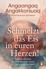 Schmelzt das Eis in euren Herzen! Cover des Buches Schmelzt das Eis in euren Herzen! (ISBN: 9783328108832)