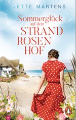 Sommerglück auf dem Strandrosenhof Cover des Buches Sommerglück auf dem Strandrosenhof (ISBN: 9783328109334)