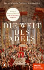 Die Welt des Adels Cover des Buches Die Welt des Adels (ISBN: 9783328109440)