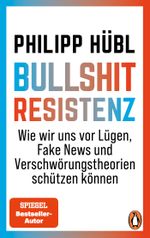 Bullshit-Resistenz Cover des Buches Bullshit-Resistenz (ISBN: 9783328111528)
