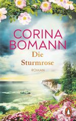 Die Sturmrose Cover des Buches Die Sturmrose (ISBN: 9783328111818)