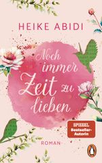 Noch immer Zeit zu lieben Cover des Buches Noch immer Zeit zu lieben (ISBN: 9783328111849)