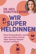 Wir Superheldinnen Cover des Buches Wir Superheldinnen (ISBN: 9783328112341)
